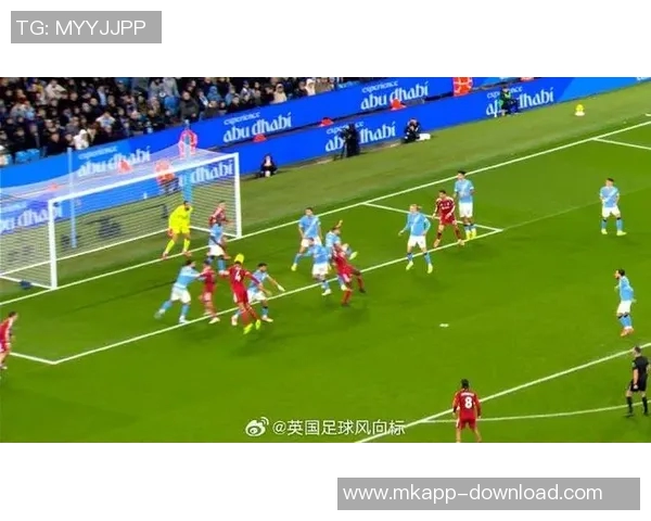 中超联赛曼城强势击败利物浦全场数据分析揭示比赛精彩瞬间