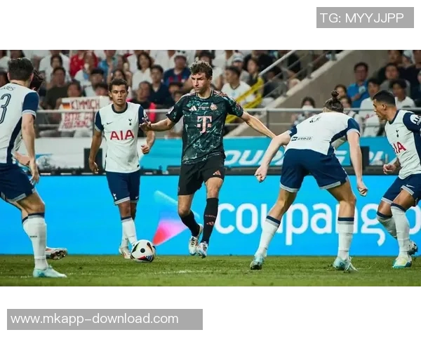 热刺与拜仁友谊赛激战四三战术解析揭示精彩瞬间与胜负关键